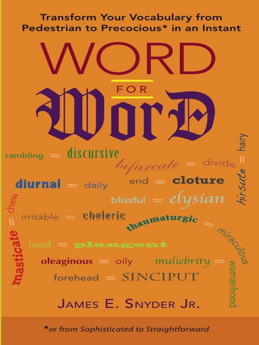 Title details for Word for Word by James E. Snyder Jr. - Available